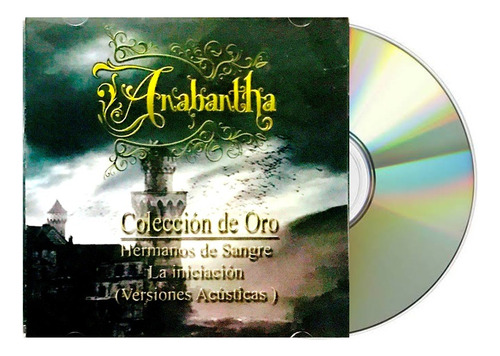 Anabantha, Colección De Oro Hermanos De Sangre Cd Nuevo