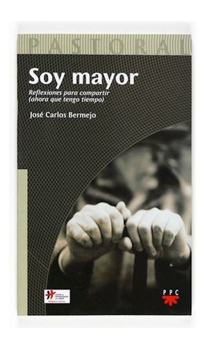 Libro Soy Mayor  Reflexiones Parapartir Ahora Que Tengo 