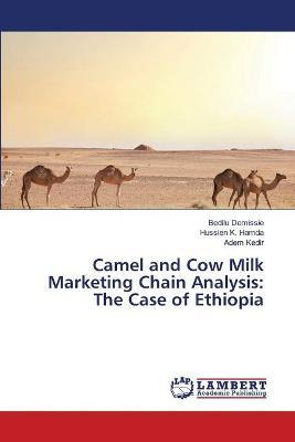Libro Camel And Cow Milk Marketing Chain Analysis - Demis...