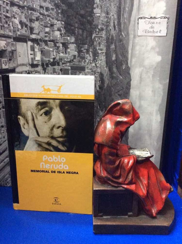 Pablo Neruda - Memorias De Isla Negra - Autobiografía Poemas