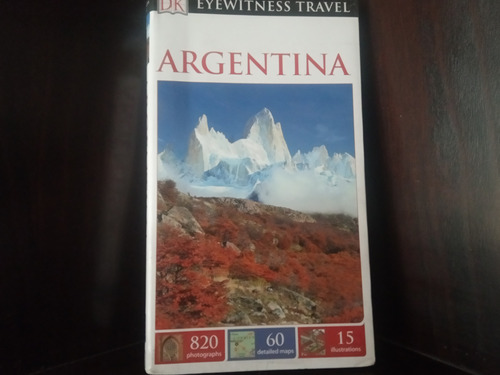 Argentina - Eyewitness Travel - Guía Turística En Inglés
