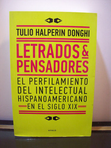 Adp Letrados Y Pensadores Tulio Halperin Dongui / Ed. Emece