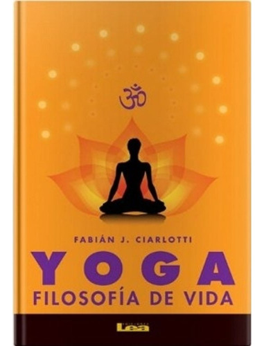 Yoga: Filosofía De Vida 