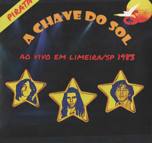 Cd A Chave Do Sol - Ao Vivo Em Limeira/sp 1983 Novo Bootleg