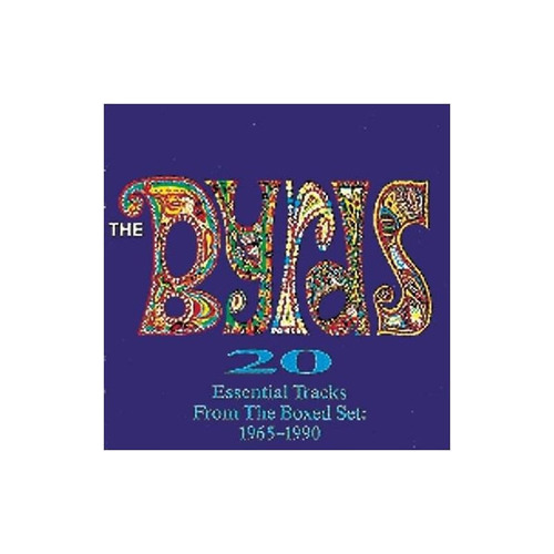 Byrds 20 Essential Tracks From The Boxed Set 1965-1990 Cd