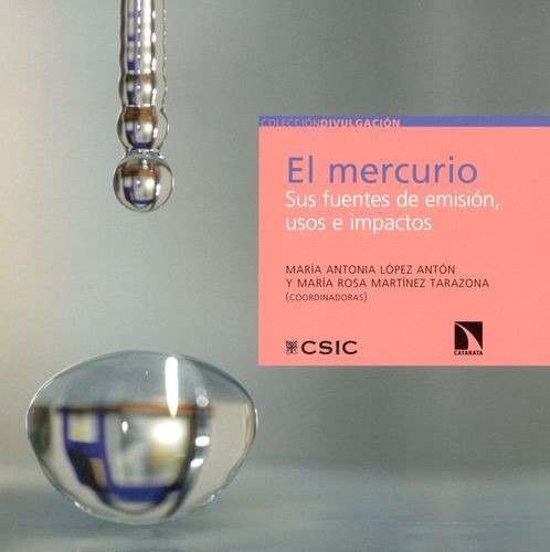 Libro Mercurio. Sus Fuentes De Emisión, Usos E Impactos, El