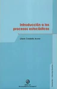 Libro Introducción A Los Procesos Estocasticos De Liliam Car