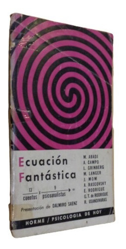 Ecuación Fantástica. Cuentos Y Psicoanálisis. Horme&-.