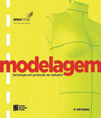 Modelagem - Tecnologia Em Producao De Vestuario - 02 Ed