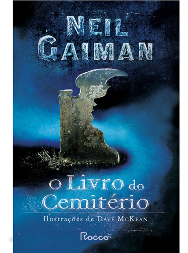 Livro do cemitério,o - selo novo, de Gaiman, Neil. Editora Rocco Ltda, capa mole em português, 2021