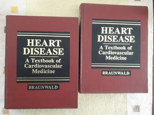 Heart Disease Braunwald Textbook 1 Y 2 Cardiovascular Inglés