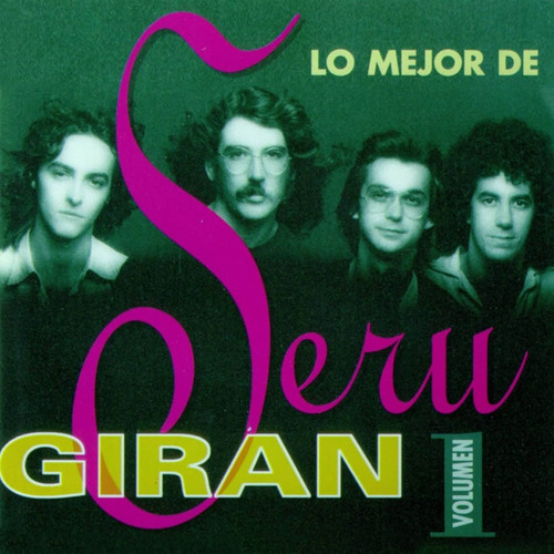 Seru Giran - Lo Mejor De Seru Giran (1994) Charly Garcia