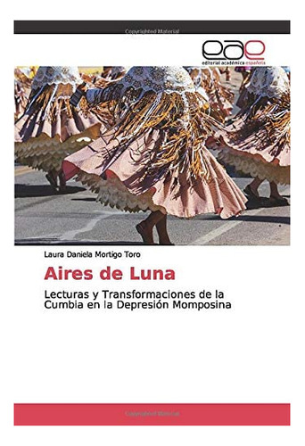 Libro: Aires Luna: Lecturas Y Transformaciones Cumbi&..