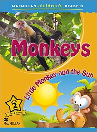 Monkeys / Little Monkey And The Sun - Macmillan Children R 