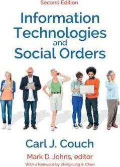 Libro Information Technologies And Social Orders - Carl J...