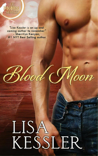 Blood Moon, De Kessler, Lisa. Editorial Createspace, Tapa Blanda En Inglés