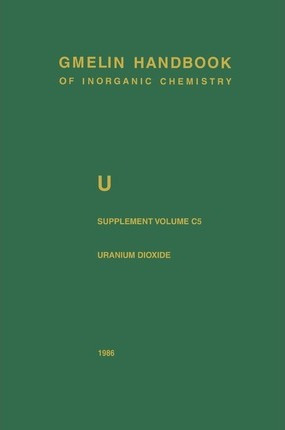 Libro U Uranium : Supplement Volume C5 Uranium Dioxide, U...