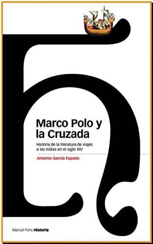 Libro Marco Polo Y La Cruzada De Garcia Espada Antonio Marci