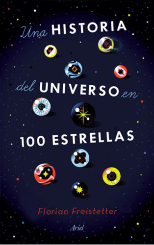 Libro Una Historia Del Universo En 100 Estrellas