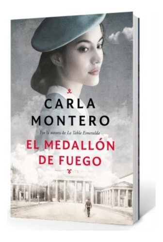 El Medallon De Fuego - Carla Montero