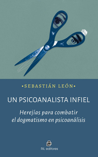 Un Psicoanalista Infiel, De Leon, Sebastian. Editorial Adn Editores, Tapa Blanda En Español