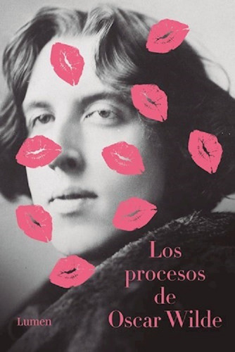 Los Procesos De Oscar Wilde - Wilde -rh