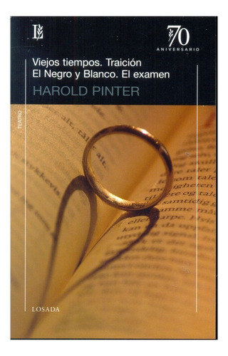 Viejos Tiempos. Traicion. El Negro Y Blanco. El Examen - Har