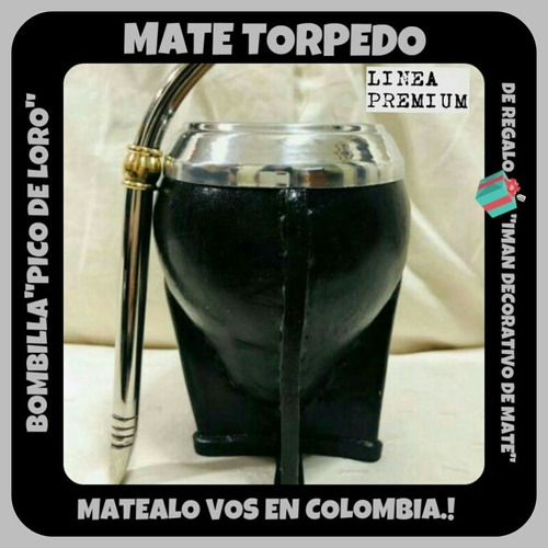Mate Torpedo Argentino C\ Bombilla Pico De Loro  Y Regalo! 
