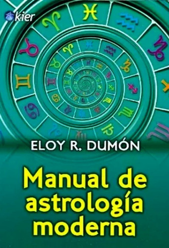 Manual De Astrologia Moderna - Dumon - Libro Kier - Nuevo