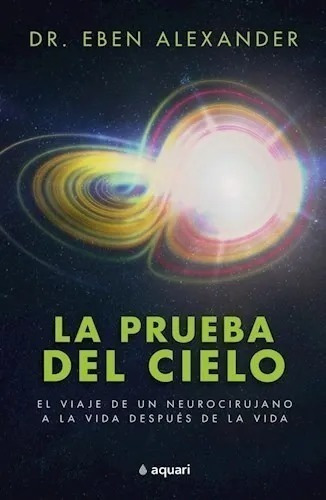 Libro La Prueba Del Cielo - Eben Alexander - Zenith - Libro