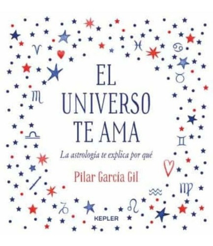 Libro El Universo Te Ama.  /475