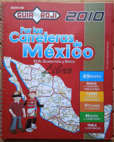 Guía Roji 2010 Por Las Carreteras De México, Eua, Guatemala