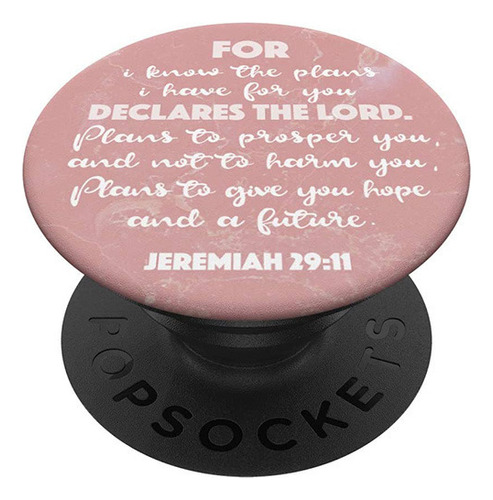 Versículo Bíblico Jeremías 29:11 Pop Socket Mujer - Regalo