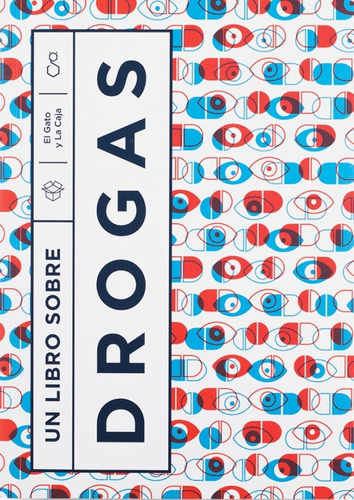 Un Libro Sobre Drogas - Russo, Sigman Y Otros