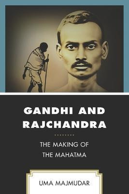 Libro Gandhi And Rajchandra : The Making Of The Mahatma -...