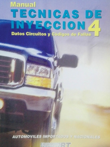 Manual De Técnicas De Inyección Nº 4 - Rt Ediciones