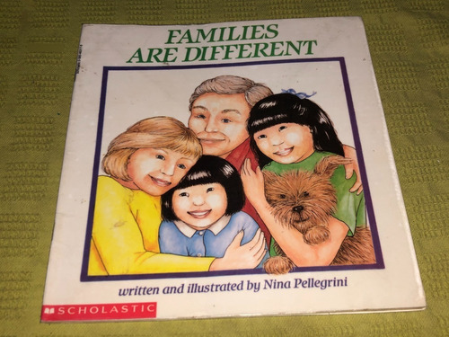 Families Are Different - Nina Pellegrini - Scholastic