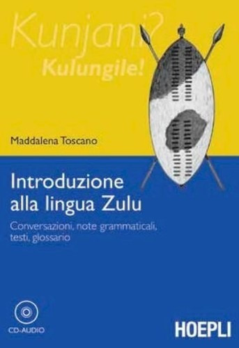Libro Introduzione Alla Lingua Zulu - Maddalena, Toscano