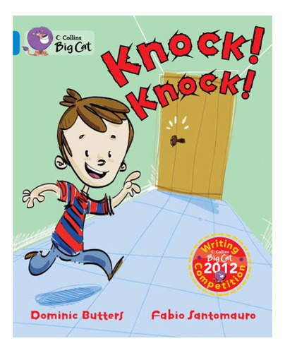 Knock Knock! - Band 4 - Big Cat Kel Ediciones