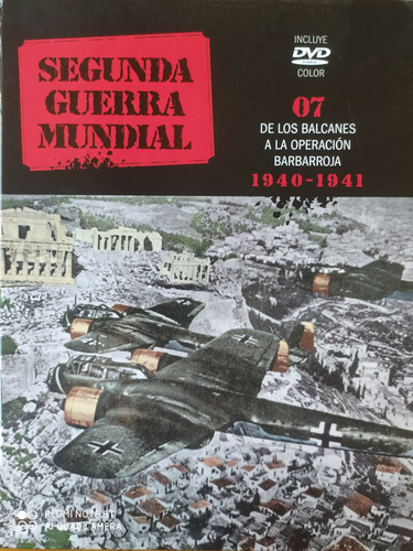 La Segunda Guerra Mundial Tomo 7 / Con Dvd