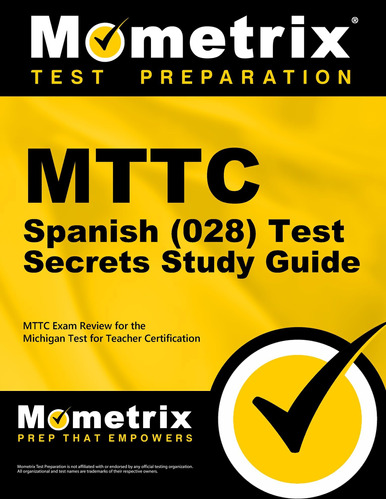 Libro: Mttc Spanish (028) Test Secrets Study Guide: Mttc Exa