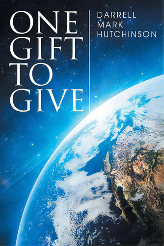 One Gift To Give, De Hutchinson, Darrell Mark. Editorial Covenant Books, Tapa Blanda En Inglés