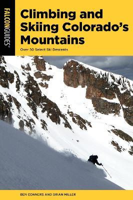 Libro Climbing And Skiing Colorado's Mountains : Over 50 ...