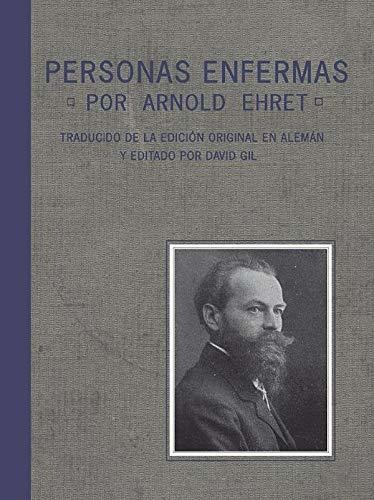 Libro : Personas Enfermas El Factor Comun En La Naturaleza.