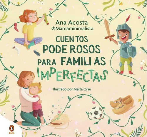 Libro: Cuentos Poderosos Para Familias Imperfectas. Ana Acos