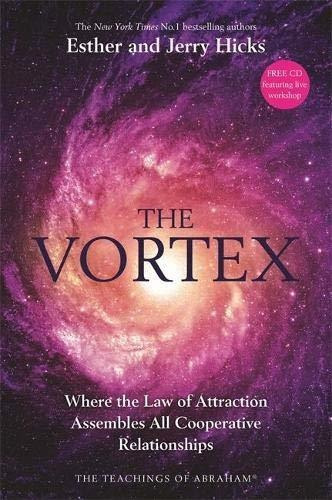 The Vortex: Where The Law Of Attraction Assembles All Cooperative Relationships Hicks, Esther And Hicks, Jerry, De Esther And Hicks. Editora Outros, Capa Mole Em Inglês
