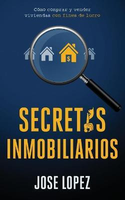 Libro Secretos Inmobiliarios : Como Comprar Y Vender Vivi...