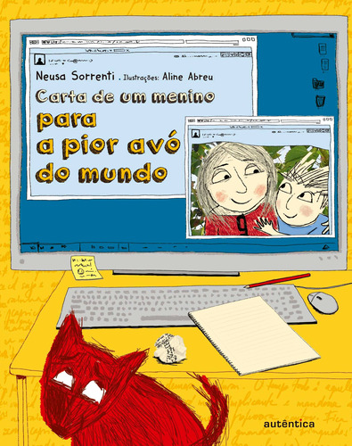 Carta de um menino para a pior avó do mundo, de Sorrenti, Neusa. Autêntica Editora Ltda., capa mole em português, 2013