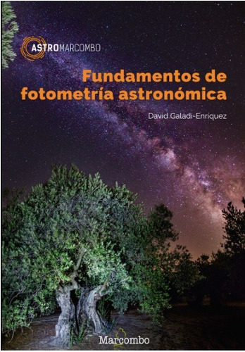 Libro: Fundamentos De Fotometría Astronómica 