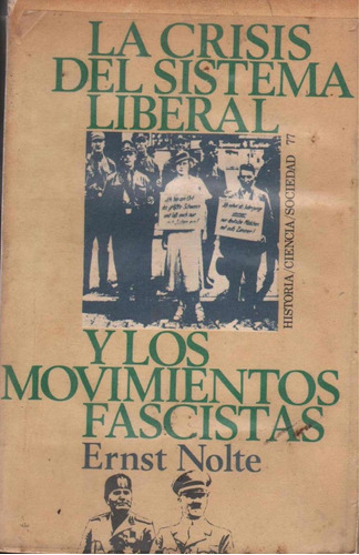 La Crisis Del Sistema Liberal Y Los Movimientos Fascistas